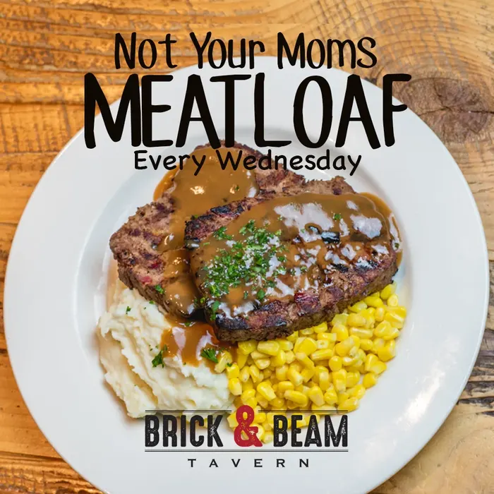 Not Your Mom's Meatloaf, every Wednesday